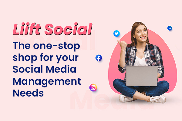 Liift Social: The One-Stop Shop for Your Social Media Management Needs