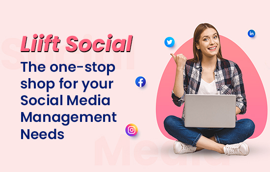 Liift Social: The One-Stop Shop for Your Social Media Management Needs