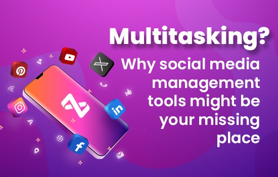 Multitasking? Why social media tools might be your missing place